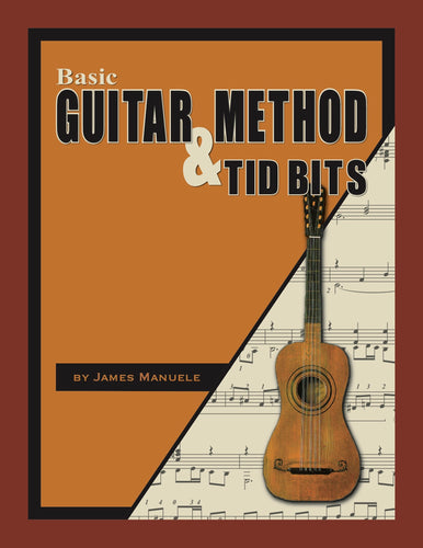Basic Guitar Method & Tidbits