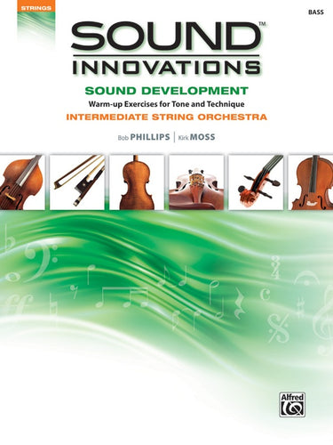 Sound Innovations - Sound Development for Intermediate String Orchestra Bass