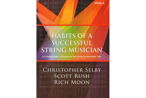 Habits of a Successful String Musician Viola | Kennedy Violins